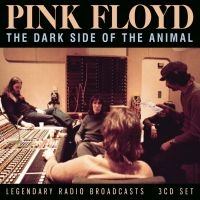 Pink Floyd - Dark Side Of The Animal The (3 Cd) i gruppen CD / Kommende / Pop-Rock hos Bengans Skivbutik AB (5590383)