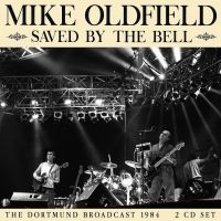 Oldfield Mike - Saved By The Bell (2 Cd) i gruppen CD / Kommende / Pop-Rock hos Bengans Skivbutik AB (5590396)