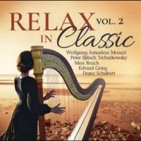 Various Artists - Relax In Classic Vol. 2 i gruppen CD hos Bengans Skivbutik AB (5590439)