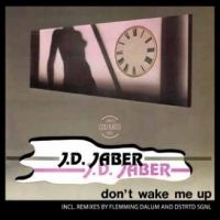 J.D. Jaber - Don't Wake Me Up i gruppen VINYL / Kommende / Pop-Rock hos Bengans Skivbutik AB (5590440)