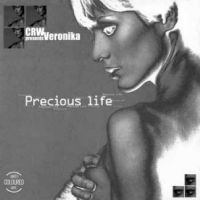 Crw Presents Veronika - Precious Life i gruppen VINYL / Kommende / Pop-Rock hos Bengans Skivbutik AB (5590441)