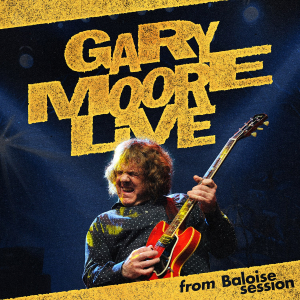 Gary Moore - Gary Moore Live: From Baloise Session i gruppen Musikk / CD+Blu-ray / Kommende / Blues hos Bengans Skivbutik AB (5590602)