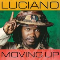 Luciano - Moving Up i gruppen CD / Kommende / Reggae hos Bengans Skivbutik AB (5590698)