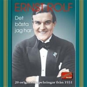 Rolf Ernst - Det Bästa Jag Har i gruppen CD / Danseband/ Schlager hos Bengans Skivbutik AB (559237)