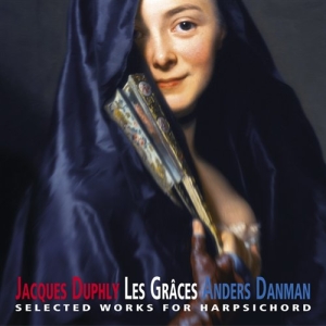 Duphly Jacques - Les Grâces i gruppen VI TIPSER / Julegavetips CD hos Bengans Skivbutik AB (559523)