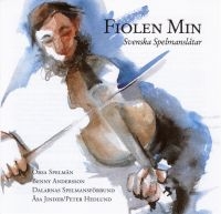 Orsa Spelmän Med Benny Andersson - Fiolen Min - Svenska Spelmanslåtar i gruppen CD / Elektroniskt,Pop-Rock,World Music hos Bengans Skivbutik AB (559810)