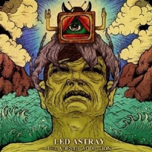 Led Astray - Decades Of Addiction i gruppen CD / Metal/ Heavy metal hos Bengans Skivbutik AB (559850)