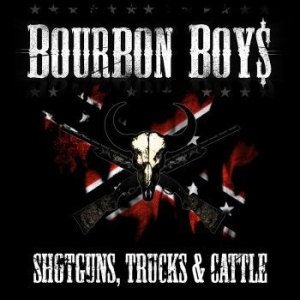 Bourbon Boys - Shotguns, Trucks & Cattle i gruppen CD / Pop-Rock,Svensk Musikkk hos Bengans Skivbutik AB (560103)