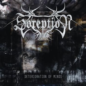 Soreption - Deterioration Of Minds i gruppen CD / Metal/ Heavy metal hos Bengans Skivbutik AB (560116)