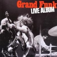 Grand Funk Railroad - Live i gruppen CD / Metal,Pop-Rock hos Bengans Skivbutik AB (560350)