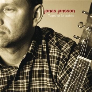 Jonas Jansson - Toghether For Awhile i gruppen CD / CD Jazz hos Bengans Skivbutik AB (561138)