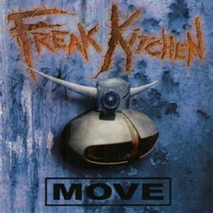 Freak Kitchen - Move i gruppen CD / Metal/ Heavy metal hos Bengans Skivbutik AB (561240)