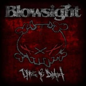 Blowsight - Life & Death i gruppen CD / Metal/ Heavy metal hos Bengans Skivbutik AB (561318)