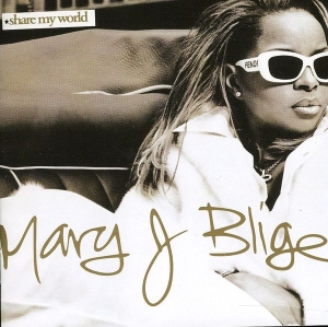 Mary J Blige - Share My World i gruppen Minishops / Mary Blige hos Bengans Skivbutik AB (561833)