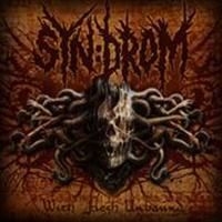 Syndrom - With Flesh Unbound i gruppen CD hos Bengans Skivbutik AB (562219)