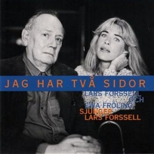 Forsell Lars / Fröling Ewa - Jag Har Två Sidor i gruppen Externt_Lager / Naxoslager hos Bengans Skivbutik AB (562439)