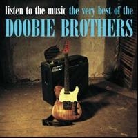 The Doobie Brothers - Listen To The Music - The Very i gruppen Aug3300 hos Bengans Skivbutik AB (564370)