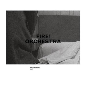 Fire! Orchestra - Exit! i gruppen CRM - Svensk jazz både lp och cd hos Bengans Skivbutik AB (564723)