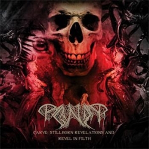 Paganizer - Carve Stillborn Revelations And Rev i gruppen CD / Metal hos Bengans Skivbutik AB (565116)