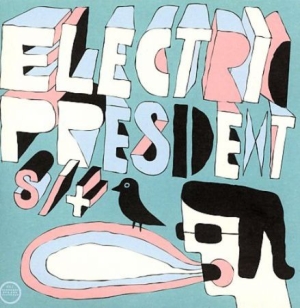 Electric President - Electric President i gruppen CD / Pop hos Bengans Skivbutik AB (565462)