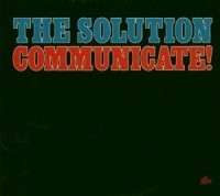 Solution The - Communicate! i gruppen CD / Pop-Rock,Svensk FolkeMusikkk hos Bengans Skivbutik AB (567199)