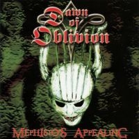 Dawn Of Oblivion - Mephistos Appealing i gruppen CD / Metal,Svensk FolkeMusikkk hos Bengans Skivbutik AB (567644)