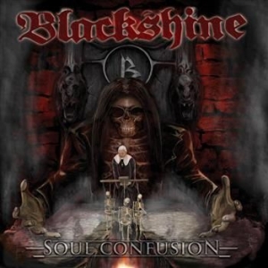 BLACKSHINE - Soul Confusion i gruppen CD / Metal/ Heavy metal hos Bengans Skivbutik AB (568424)