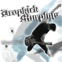 Dropkick Murphys - Blackout i gruppen CD / Pop-Rock,Punk hos Bengans Skivbutik AB (568679)