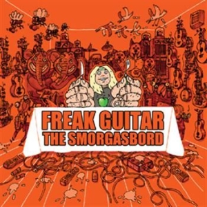 Ia Eklundh Mattias - Freak Guitar - The Smorgasbord (2 C i gruppen VI TIPSER / Julegavetips CD hos Bengans Skivbutik AB (568946)