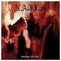 Nails - Abandon All Life i gruppen CD / Metal,Pop-Rock hos Bengans Skivbutik AB (569657)