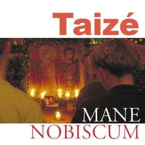 Various - Mane Nobiscum - Songs From Taizé i gruppen CD / Annet hos Bengans Skivbutik AB (570611)