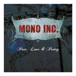 Mono Inc. - Pain, Love & Poetry (Collector i gruppen VI TIPSER / Julegavetips CD hos Bengans Skivbutik AB (571639)