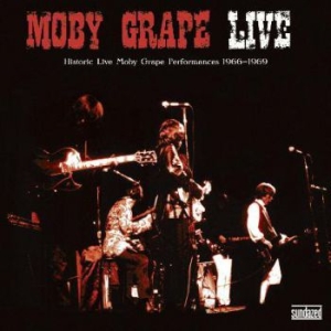 Moby Grape - Moby Grape Live i gruppen VI TIPSER / Klassiska lablar / Sundazed / Sundazed CD hos Bengans Skivbutik AB (571887)