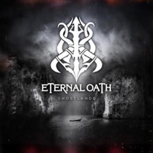 Eternal Oath - Ghostlands i gruppen CD / Metal/ Heavy metal hos Bengans Skivbutik AB (572535)