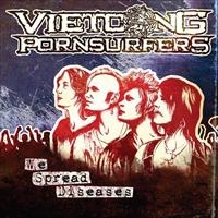 Vietcong Pornsurfers - We Spread Diseases i gruppen CD / Pop-Rock,Svensk FolkeMusikkk hos Bengans Skivbutik AB (573828)