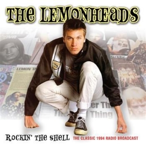 Lemonheads - Rockin The Shell i gruppen VI TIPSER / Julegavetips CD hos Bengans Skivbutik AB (574930)