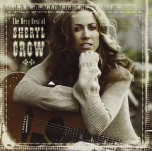 Sheryl Crow - Greatest Hits i gruppen CD / Pop-Rock hos Bengans Skivbutik AB (575042)