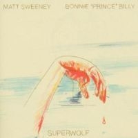 Bonnie 'prince' Billy / Sweeney Ma - Superwolf i gruppen Minishops /  hos Bengans Skivbutik AB (575714)