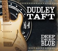 Taft Dudley - Deep Deep Blue i gruppen CD / Pop-Rock hos Bengans Skivbutik AB (575840)