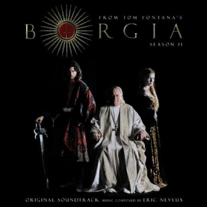 Neveux Eric - Borgia Season 2 (Soundtrack) i gruppen CD / Film/Musikkkal hos Bengans Skivbutik AB (575910)