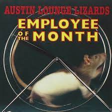 Austin Lounge Lizards - Employee Of The Month i gruppen CD / CD Country hos Bengans Skivbutik AB (575923)