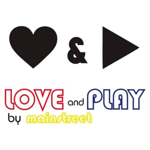 Mainstreet - Love & Play i gruppen CD / Pop-Rock,Annet hos Bengans Skivbutik AB (576371)