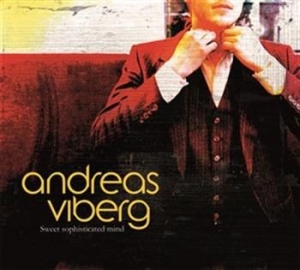 Viberg Andreas - Sweet Sophisticated Mind i gruppen Externt_Lager / Naxoslager hos Bengans Skivbutik AB (576404)