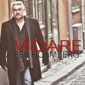 Holmberg Per - Vidare i gruppen Externt_Lager / Naxoslager hos Bengans Skivbutik AB (576730)