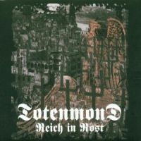 Totenmond - Reich In Rost (Digi) i gruppen CD / Metal,Svensk FolkeMusikkk hos Bengans Skivbutik AB (577075)