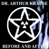 Dr Arthur Krause - Before And After i gruppen CD / Metal,Svensk FolkeMusikkk hos Bengans Skivbutik AB (577610)