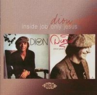 Dion - Inside Job/Only Jesus i gruppen CD / Pop-Rock hos Bengans Skivbutik AB (577884)