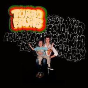 Turbo Fruits - Echo Kid i gruppen VI TIPSER / Julegavetips CD hos Bengans Skivbutik AB (579350)