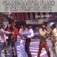 Grandmaster Flash & The Furiou - The Message i gruppen VI TIPSER / Bengans Personal tipser / Hiphop-Funk 75-85 hos Bengans Skivbutik AB (579426)