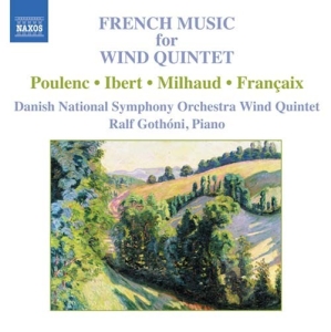 Poulenc/Ibert/Francaix/Milhaud - French Wind Quintets i gruppen VI TIPSER / Julegavetips CD hos Bengans Skivbutik AB (580625)